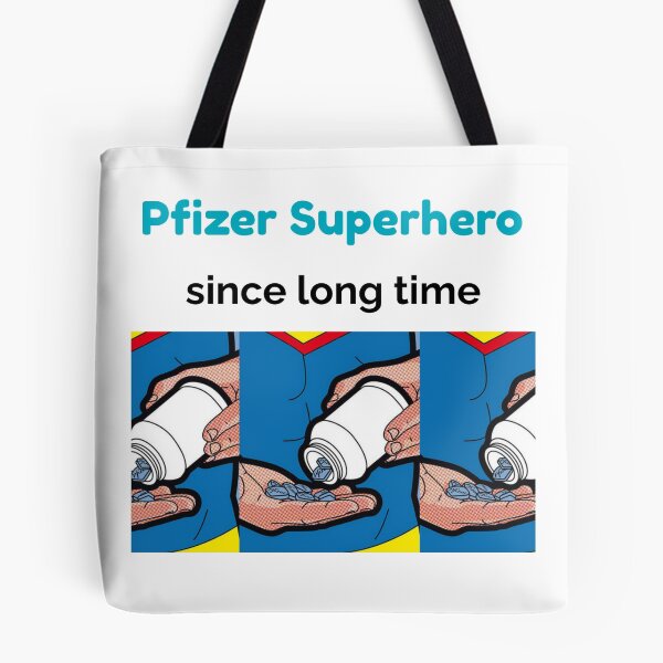 Item preview, Pfizer Is Superhero Since Long Time designed and sold by Opal Print.