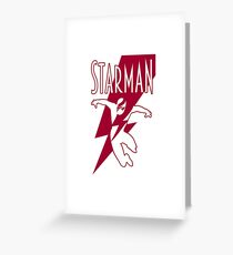 Starman: a new superhero is born Greeting Card