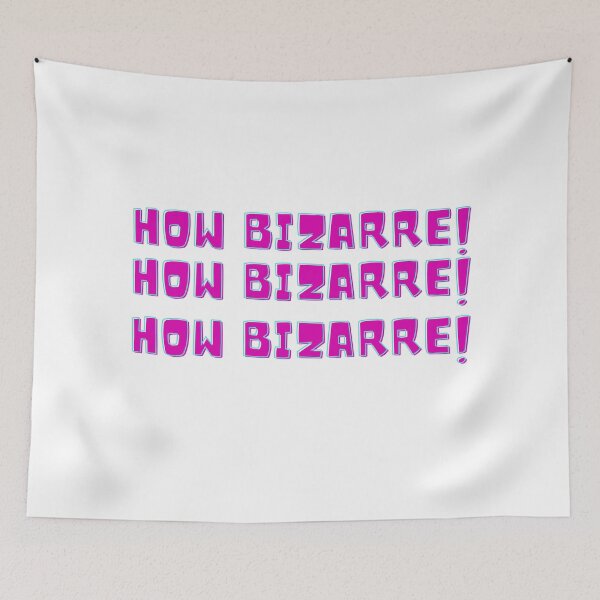 Item preview, How Bizarre designed and sold by aggpanda.