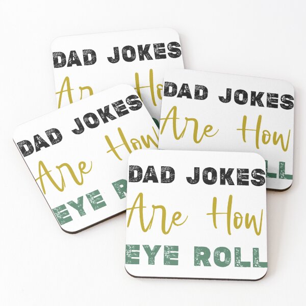 Item preview, Dad Jokes are How Eye Roll,Funny Fathers Day,short joke quote,Inappropriate Fathers Day gifts designed and sold by Essakhi12.