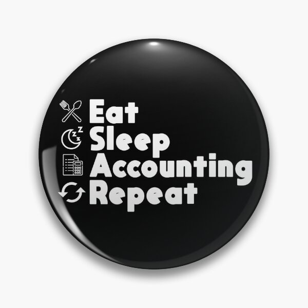 Item preview, Eat Sleep Accounting Repeat - Funny Accounting Gift designed and sold by Eddyed.