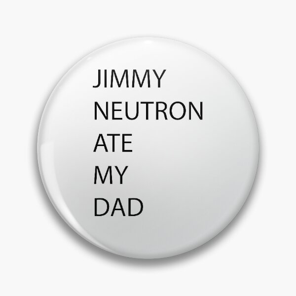 Artikelvorschau, Jimmy Neutron aß meinen Vater entworfen und verkauft von lovenematodes.
