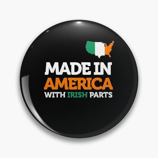 Item preview, Made in America with Irish Parts Amazing Irish Heritage Fun designed and sold by smartrocket.