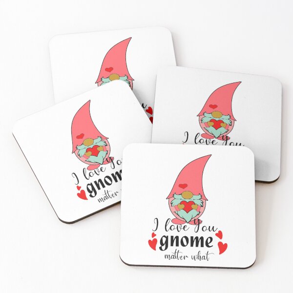 Item preview, I Love You Gnome Matter What designed and sold by Bliss Find And Design.
