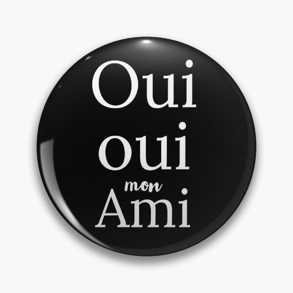 Item preview, Oui oui mon ami designed and sold by Gingatoo.