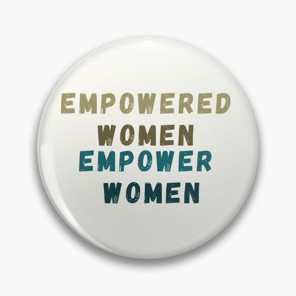 Item preview, empowered women empower women designed and sold by BrownGirlMantra.