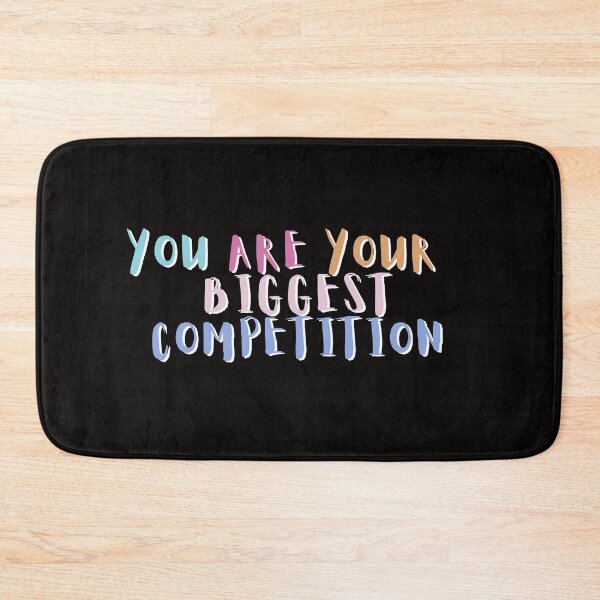 Item preview, YOU ARE YOUR BIGGEST COMPETITION designed and sold by BrownGirlMantra.