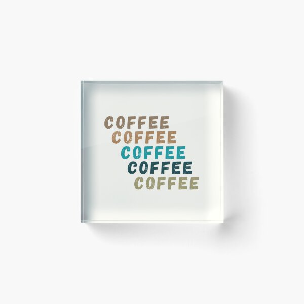 Item preview, COFFEE COFFEE COFFEE COFFEE COFFEE designed and sold by BrownGirlMantra.