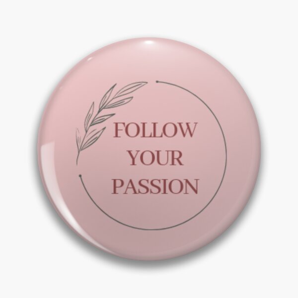 Item preview, Follow your passion  designed and sold by Gihi.