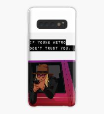 If young metro don't trust you Case/Skin for Samsung Galaxy