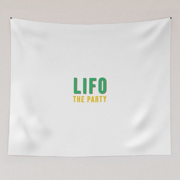 Item preview, LIFO The Party, Last in first out - Accountant Gift Ideas designed and sold by Eddyed.