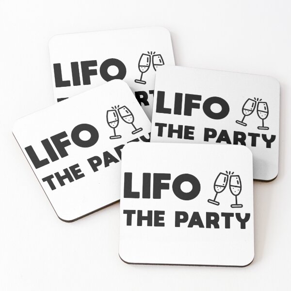 Item preview, LIFO The Party, Last in first out - Accountant / CPA Gift Ideas designed and sold by Eddyed.