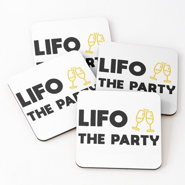 Item preview, LIFO The Party, Last in first out - Accountant / CPA Gift Ideas designed and sold by Eddyed.