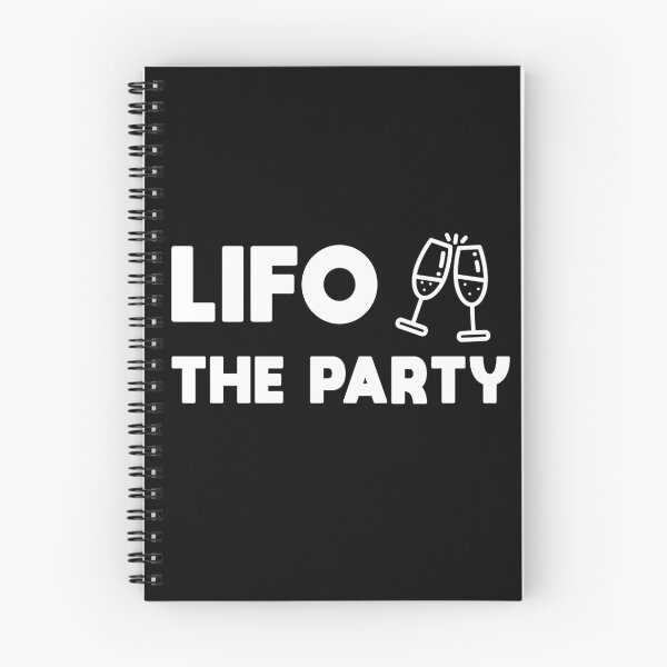 Item preview, LIFO The Party, Last in first out - Funny Accountant / CPA Gift Ideas designed and sold by Eddyed.
