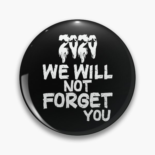 Item preview, 2020 we will not forget you designed and sold by happy gift art.