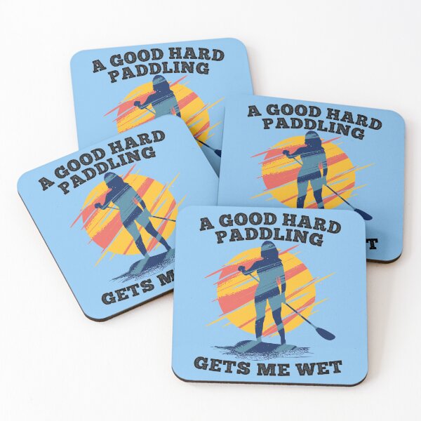 Item preview, A Good Hard Paddling Gets Me Wet designed and sold by Frosty1489.