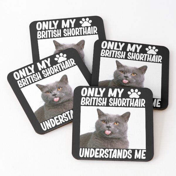 Item preview, only my british shorthair understands me british shorthair cat lover designed and sold by alaechamlal.