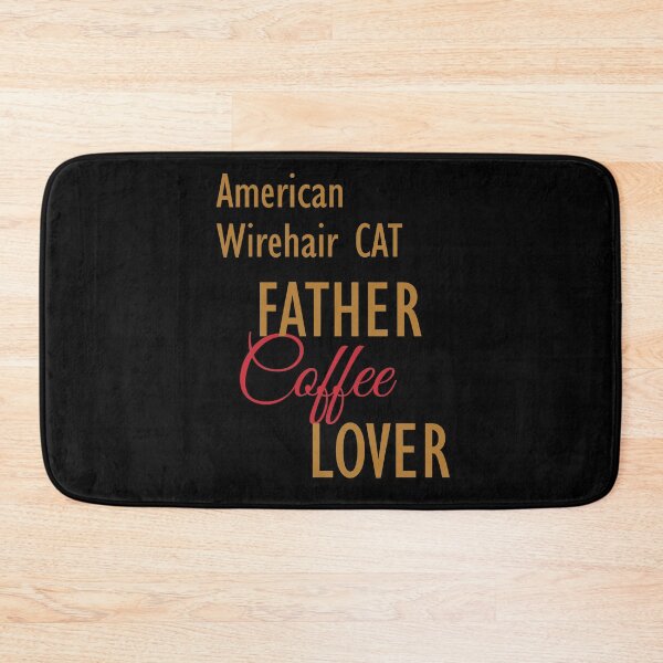 Item preview, American Wirehair CAT Father Coffee Lover. The perfect clothes and stickers for cat and coffee lovers designed and sold by amrmab.