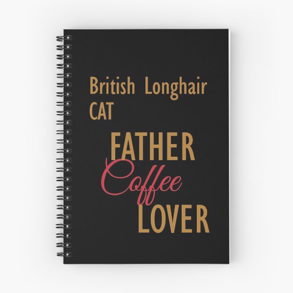 Item preview, British Longhair CAT Father Coffee Lover. The perfect clothes and stickers for cat and coffee lovers designed and sold by amrmab.
