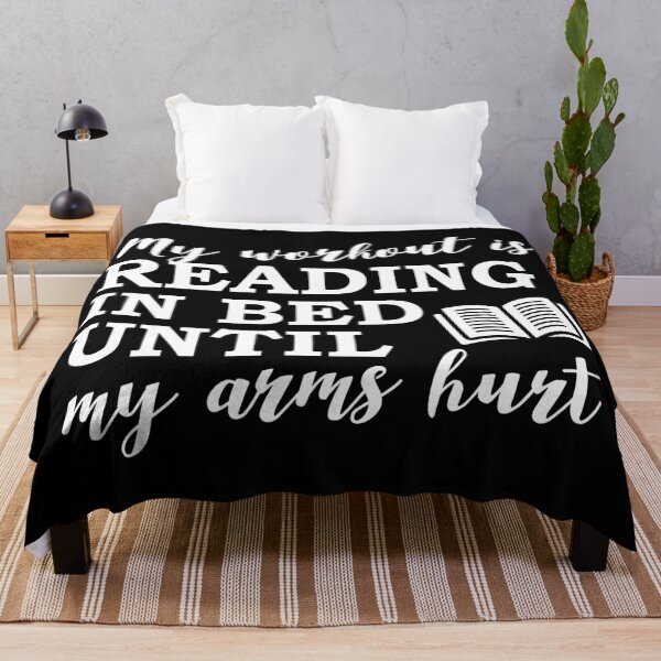 Item preview, My Workout Is Reading In Bed Until My Arms Hurt designed and sold by volshirts.