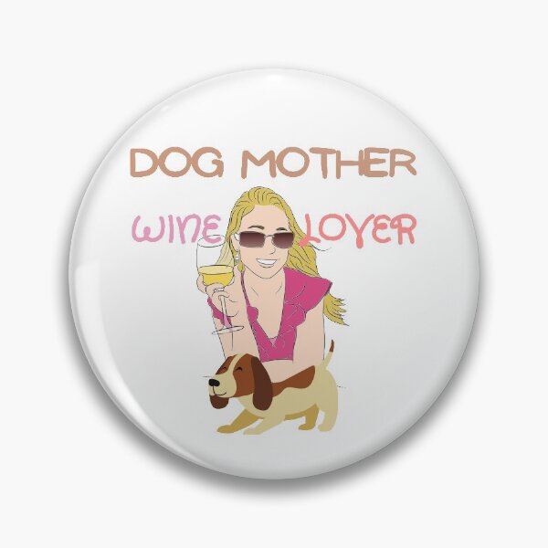 Item preview, Dog Mother Wine Lover  designed and sold by StephenMollie.