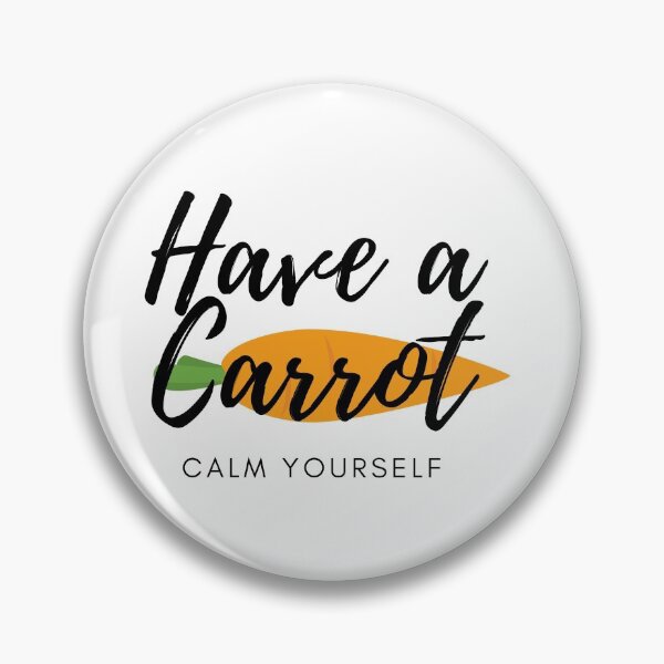 Item preview, Have a carrot, calm yourself! Funny vegan quote designed and sold by MDclothingshop.