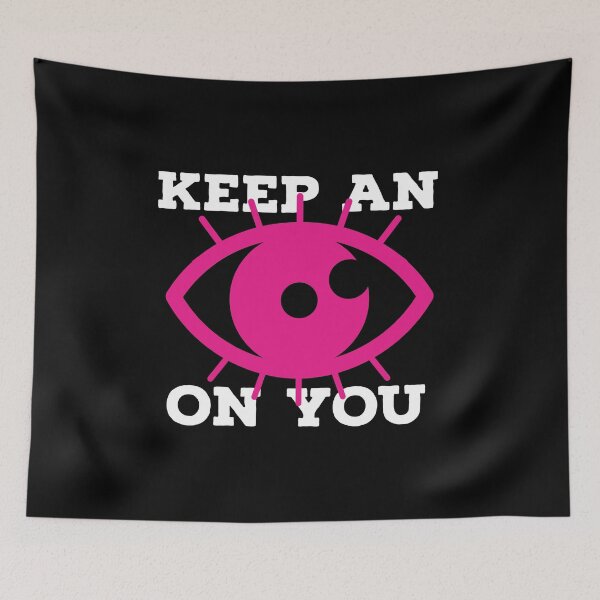 Item preview, Keep An Eye On You designed and sold by marjard.