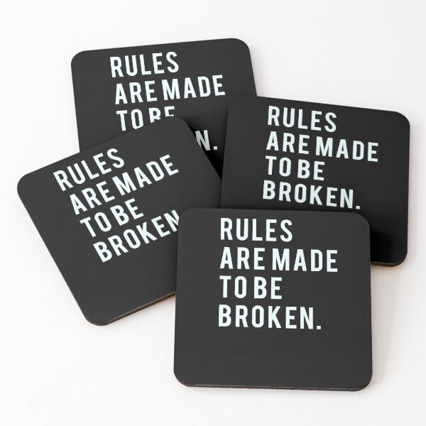 Item preview, Rules are made to be broken//Funny designed and sold by PGPshop.