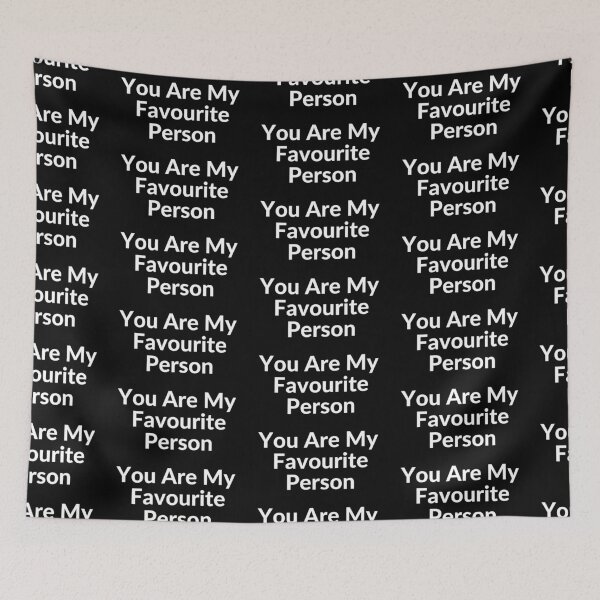 Item preview, You Are My Favourite Person- Valentines day designed and sold by Imaginative Expressions⭐️ ⭐️ ⭐️ ⭐️ ⭐️.