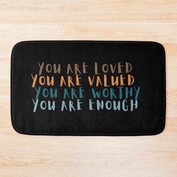 Item preview, alt design - YOU ARE LOVED. YOU ARE VALUED. YOU ARE WORTHY. YOU ARE ENOUGH.  designed and sold by BrownGirlMantra.