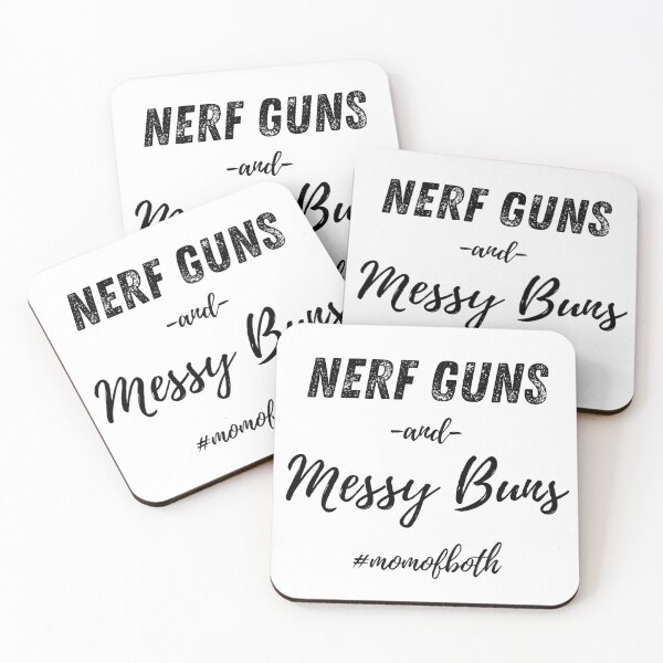 Item preview, Nerf guns and messy buns - mom designed and sold by kaylasbtq.
