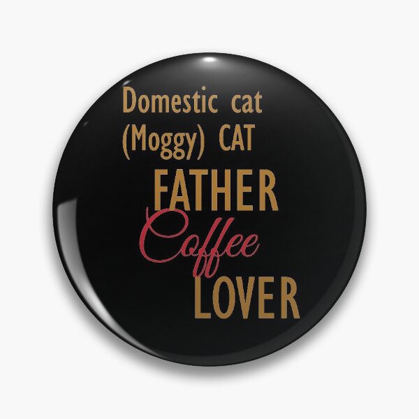 Item preview, Domestic cat (Moggy) CAT Father Coffee Lover. The perfect clothes and stickers for cat and coffee lovers designed and sold by amrmab.