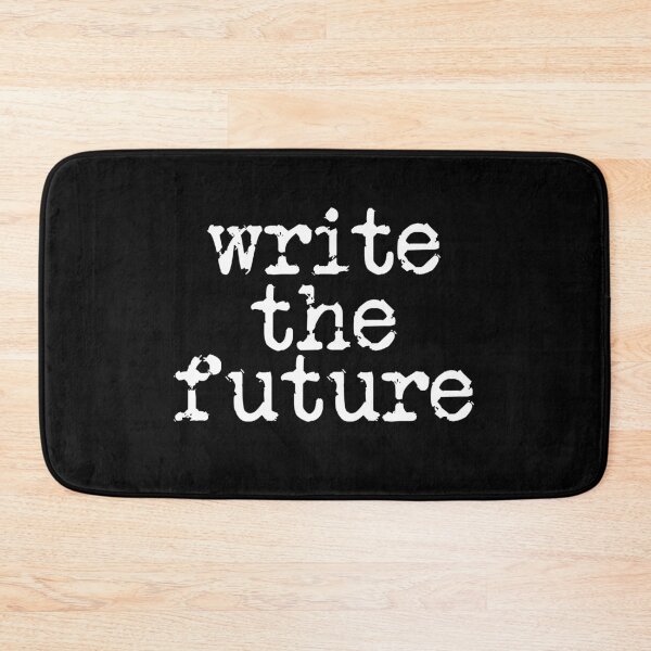 Item preview, write the future in white designed and sold by TeaRoseWriter.