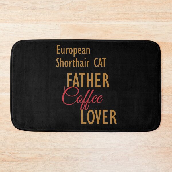 Item preview, European Shorthair CAT Father Coffee Lover. The perfect clothes and stickers for cat and coffee lovers designed and sold by amrmab.