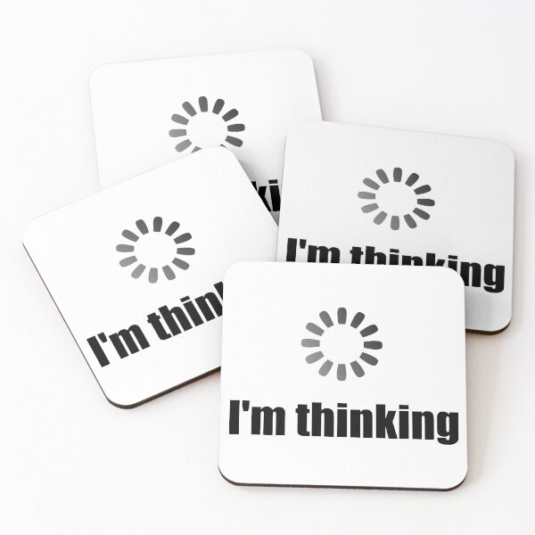 Item preview, I'm Thinkin Loading Bar designed and sold by LordAudes.