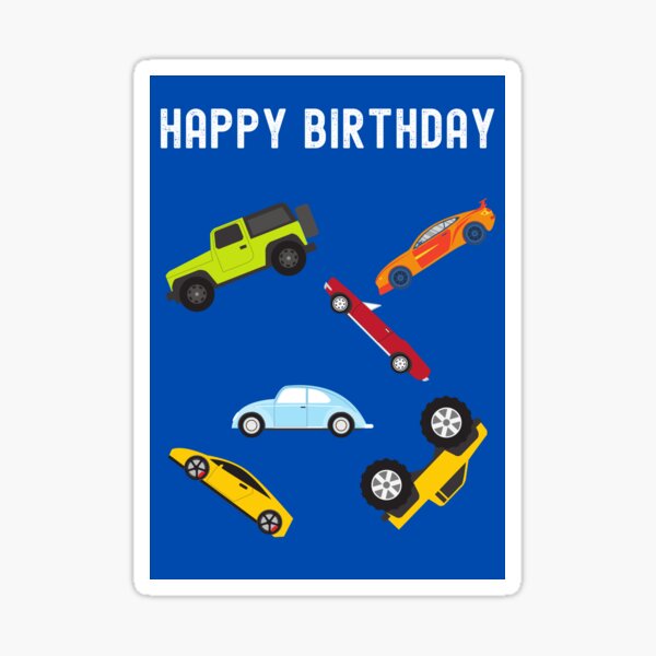 "Happy Birthday Cars" Sticker by DrCliff Redbubble