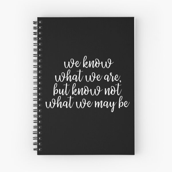 Item preview, Hamlet quote - we know what we are, but know not what we may be designed and sold by introvertcafe.