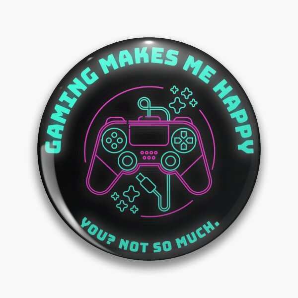 Item preview, Gaming Makes Me Happy You Not So Much - Funny Gaming Gift For Gamers designed and sold by alancrapopod.