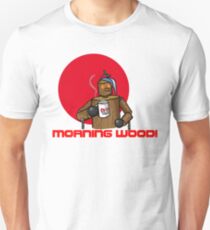 Good Morning Wood!!! Unisex T-Shirt