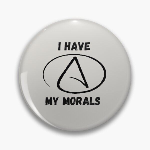 Item preview, I Have My Morals designed and sold by coloronym.