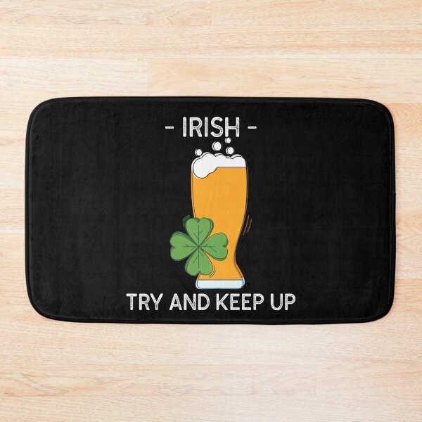 Item preview, Irish, try and keep up designed and sold by TitanRN.
