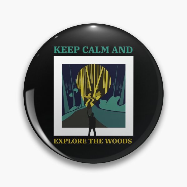 Item preview, Keep Calm And Explore The Woods designed and sold by baltion.