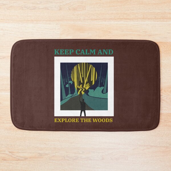 Item preview, Keep Calm And Explore The Woods designed and sold by baltion.