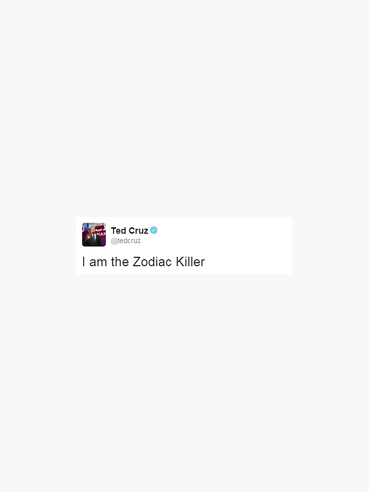 ted cruz is the zodiac killer by arkhamscity