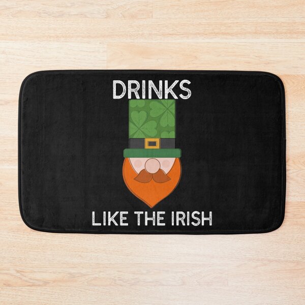 Item preview, Drinks like the Irish designed and sold by TitanRN.