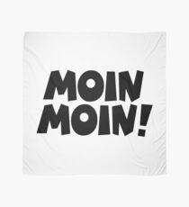 Moin Moin! Guten Morgen Gruß Tuch