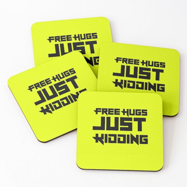 Item preview, Free Hugs Just Kidding Yellow designed and sold by DamaliePierre.