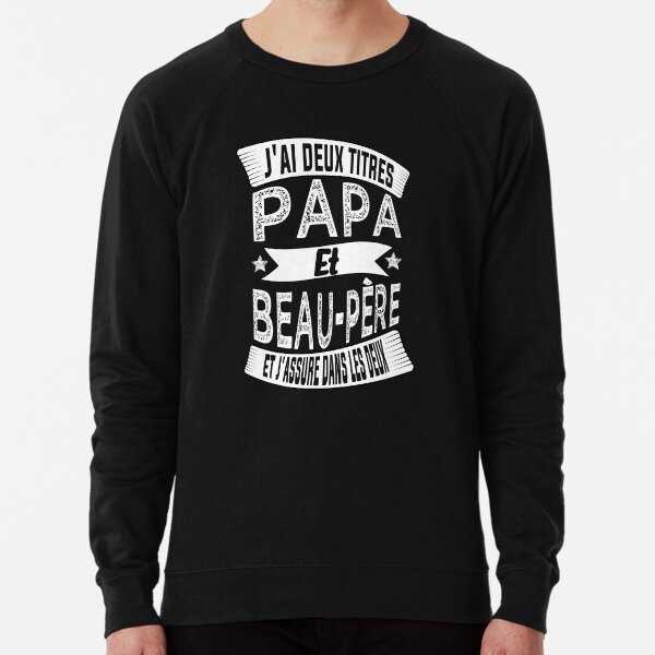 Meilleur Beau P C3 A8re Sweatshirts Hoodies Redbubble