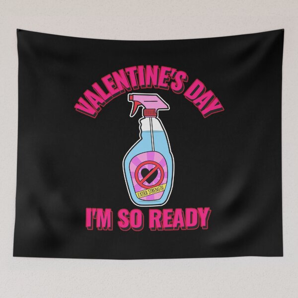 Item preview, Valentine's Day, I'm So Ready - Anti-Valentine's Day designed and sold by alancrapopod.