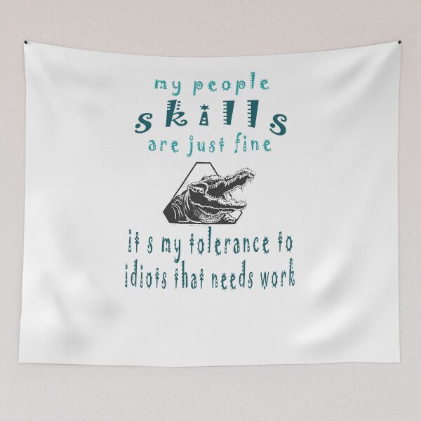 Item preview, my people skills are fine it s my tolerance designed and sold by ishako online.